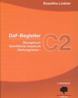DaF-Begleiter C2 Übungsbuch Schriftlicher Ausdruck - Stellungnahme