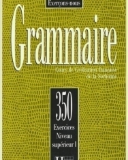 Grammaire 350 Exercices Niveau supérieur 1