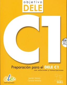 Objetivo DELE C1 + CD Audio MP3 - Preparación para el DELE C1 con soluciones y transcripciones