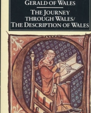 Gerald of Wales : The Journey Through Wales and The Description of Wales