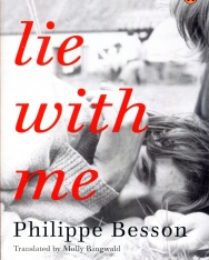 Philippe Besson: Lie With Me