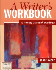 A Writer's Workbook 4th Edition - A Writing Text with Readings