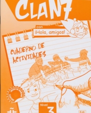 Clan 7 con !Hola, amigos! 3 - Cuaderno de actividades