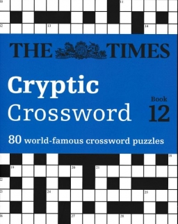 Times Cryptic Crossword Book 12 - 80 of the world’s most famous crossword puzzles