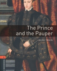 The Prince and the Pauper - Oxford Bookworms Library Level 2