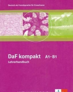 DaF Kompakt A1-B1 Lehrerhandbuch - Deutsch ald Fremdsprache für Erwachsene