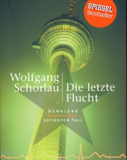 Wolfgang Schorlau: Die Letzte Flucht