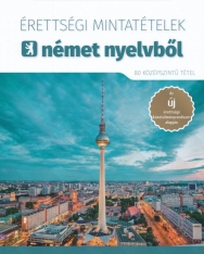 Érettségi Mintatételek Német Nyelvből 80 Középszintű Tétel - CD melléklettel (MX-1103)