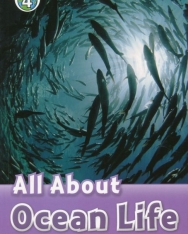 All About Ocean Life - Oxford Read and Discover 4