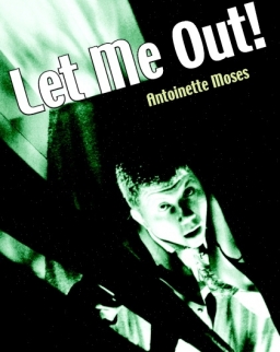 Let Me Out! - Cambridge English Readers Starter