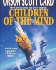 Orson Scott Card:Children of the Mind (Ender, Book 4)