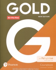 Gold B1+ Pre-First Coursebook with MyEnglishlab