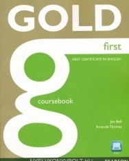 GOLD first Coursebook - First Certificate in English