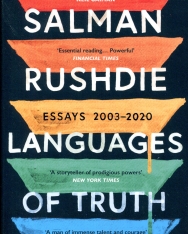 Salman Rushdie: Languages of Truth: Essays 2003-2020