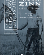 Rebecca Stefoff: A Young People's History of the United States, Volume 1: Columbus to the Spanish-American War