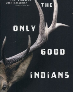 Stephen Graham Jones:The Only Good Indians