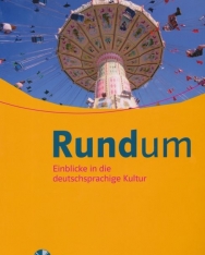 Rundum - Einblicke in die deutschsprachige Kultur - Lehrbuch mit Audio CD