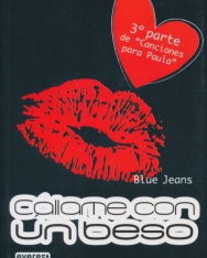 Blue Jeans: Callame Con Un Beso
