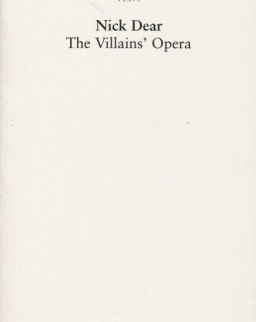 Nick Dear: The Villains' Opera