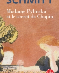 Éric-Emmanuel Schmitt: Madame Pylinska et le secret de Chopin