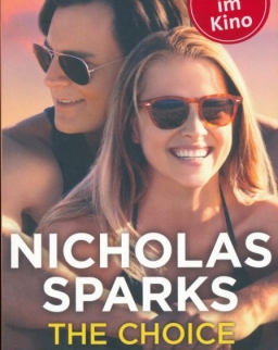 Nicholas Sparks: The Choice - Bis zum letzten Tag