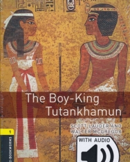 The Boy-King Tutankhamun with Audio Download - Oxford Bookworms Library Level 1