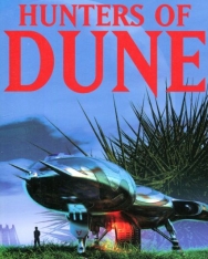 Brian Herbert, Kevin J Anderson: Hunters of Dune