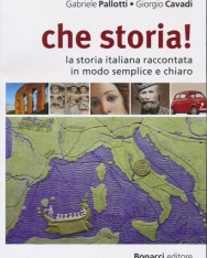 Che Storia! - La storia italiana raccontata in modo semplice e chiaro