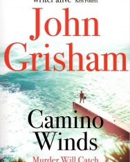 John Grisham: Camino Winds