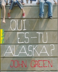 John Green: Qui es-tu Alaska?