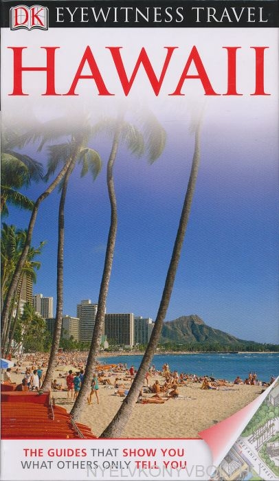 Dk Eyewitness Travel Guide Hawaii Nyelvk 246 Nyv