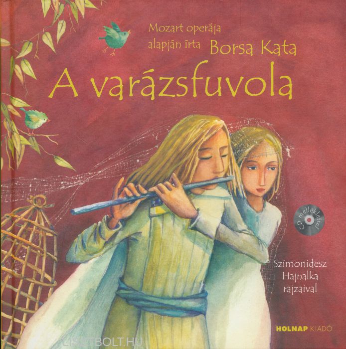 A Varázsfuvola (CD-melléklettel) | Liszt Ferenc Zeneműbolt | Liszt Ferenc  Zeneműbolt