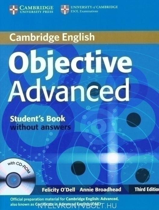 Objective Advanced 3rd Edition Student's Book without Answers with CDROM Nyelvkönyv