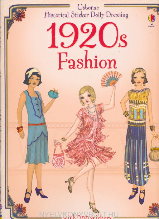 1920s Fashion (Usborne Historical Sticker Dolly Dressing) | Nyelvkönyv