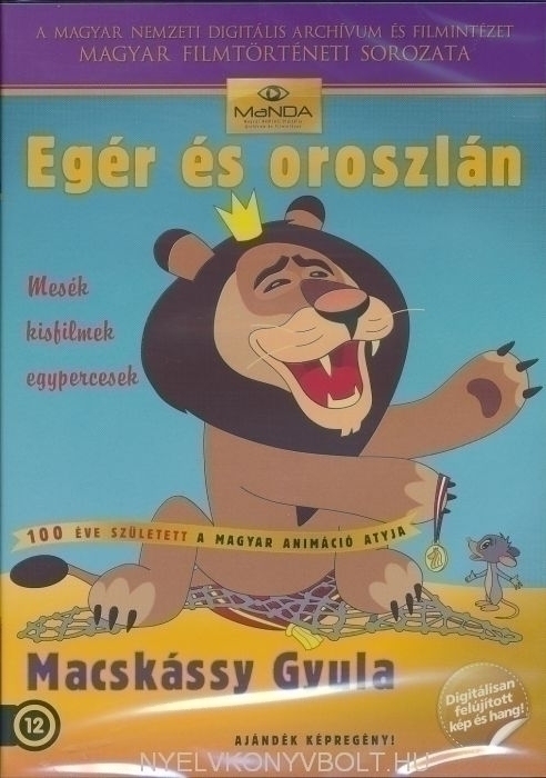 Egér és oroszlán DVD - Macskássy Gyula rajzfilmek 2. | Liszt Ferenc  Zeneműbolt | Liszt Ferenc Zeneműbolt