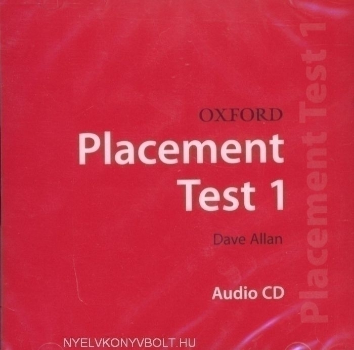 Placement test. Oxford Placement Test Dave Allan. Oxford Placement Test. Oxford Placement Test 2. Oxford Placement Test 1.