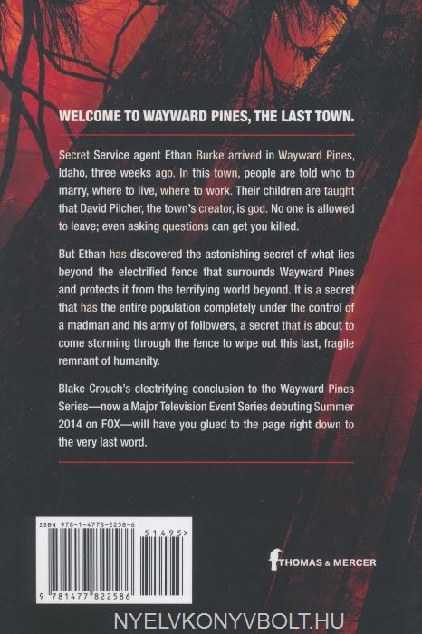 Blake Crouch: The Last Town (The Wayward Pines Trilogy) | Liszt