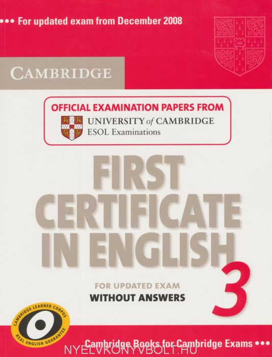 Cambridge First Certificate in English 3 Official Examination Past ...