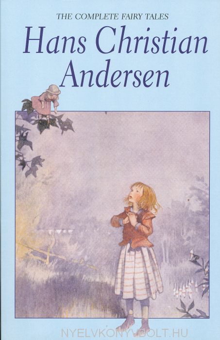 Andersen Hans Christian - Wordsworth Editions