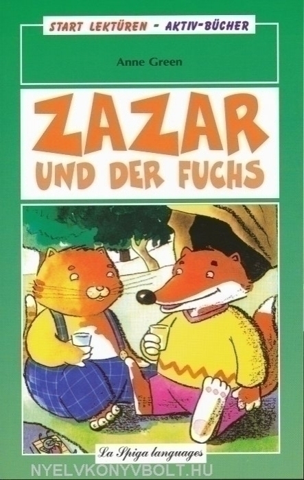 Zazar und der Fuchs + Audio CD - La Spiga Start Lektüren ...